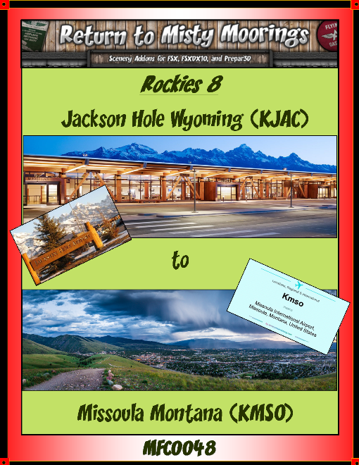 MFC0048 Rockies 8-Jackson Hole WY to Missoula Intl MO (KJAC-KMSO) 
