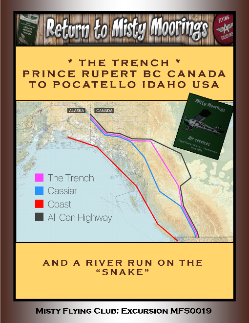 MFS0019 The Trench (Part 1) Prince Rupert BC-Pocatello ID 